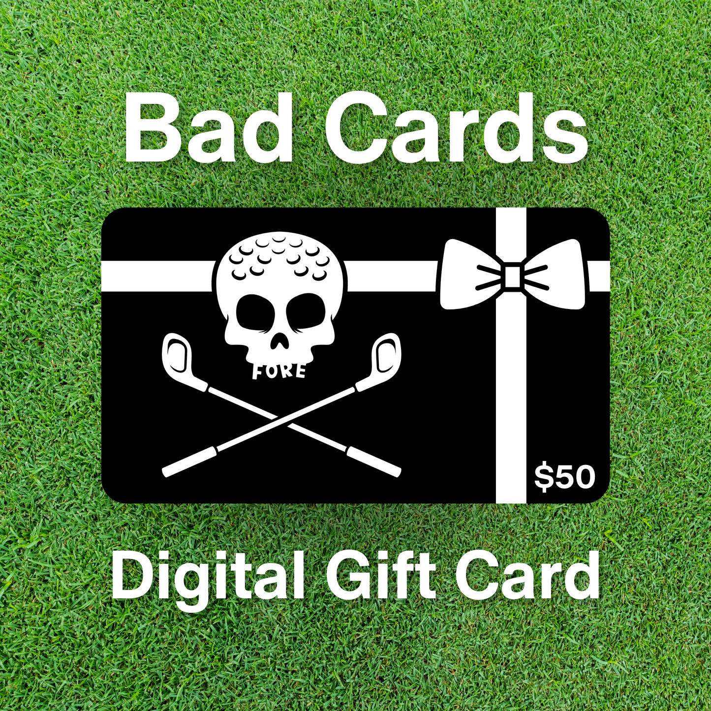 Bad Cards - $50 Digital Gift Card